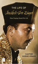 The Life of Moshele Der Zinger