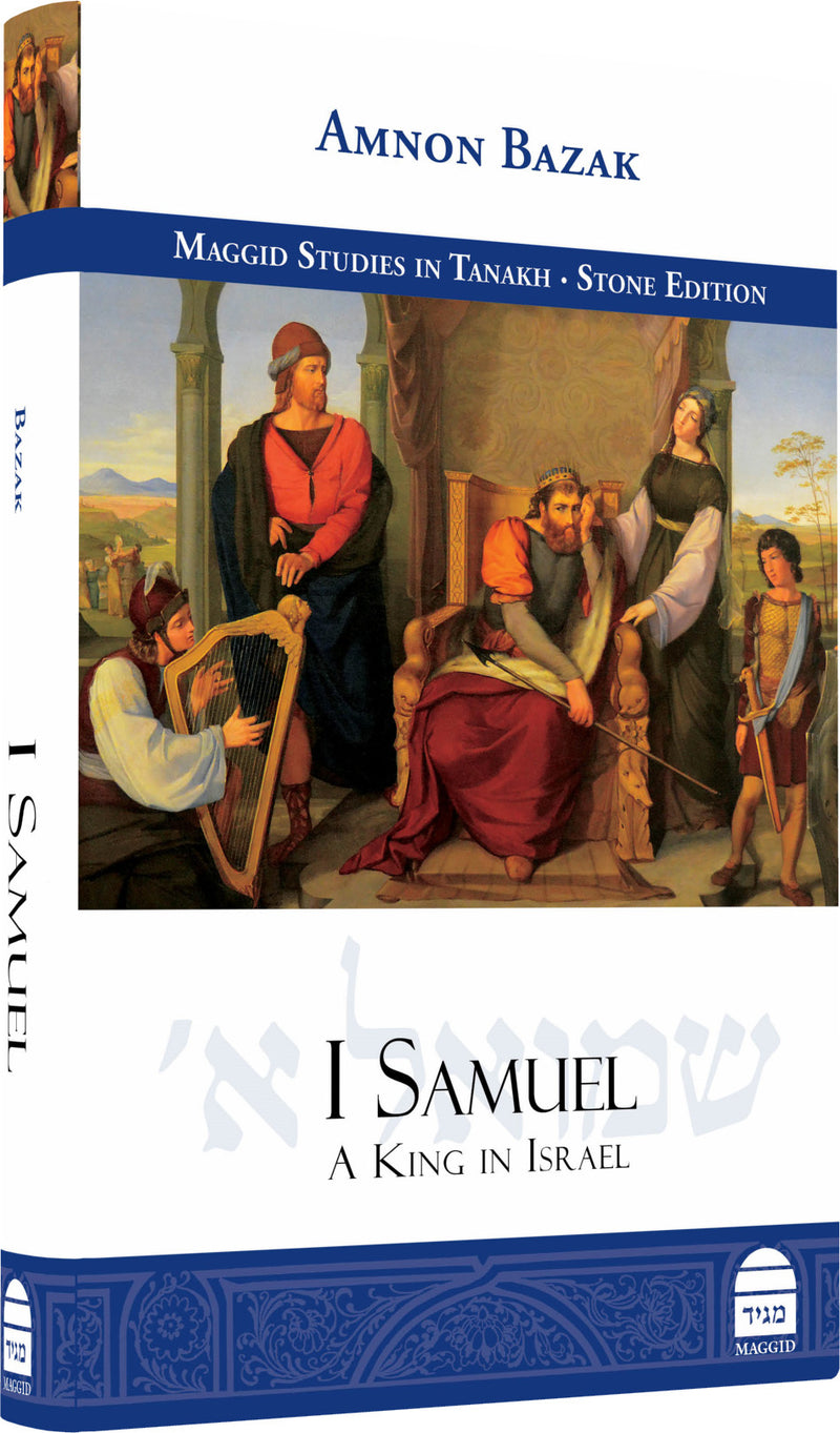 I Samuel: A King in Israel