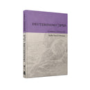 Deuteronomy: A Parsha Companion