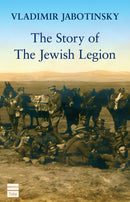The Story of the Jewish Legion