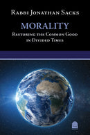 Morality - Restoring the Common Good in Divided Times