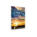 Stop, Look, Listen