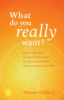 What Do You Really Want?